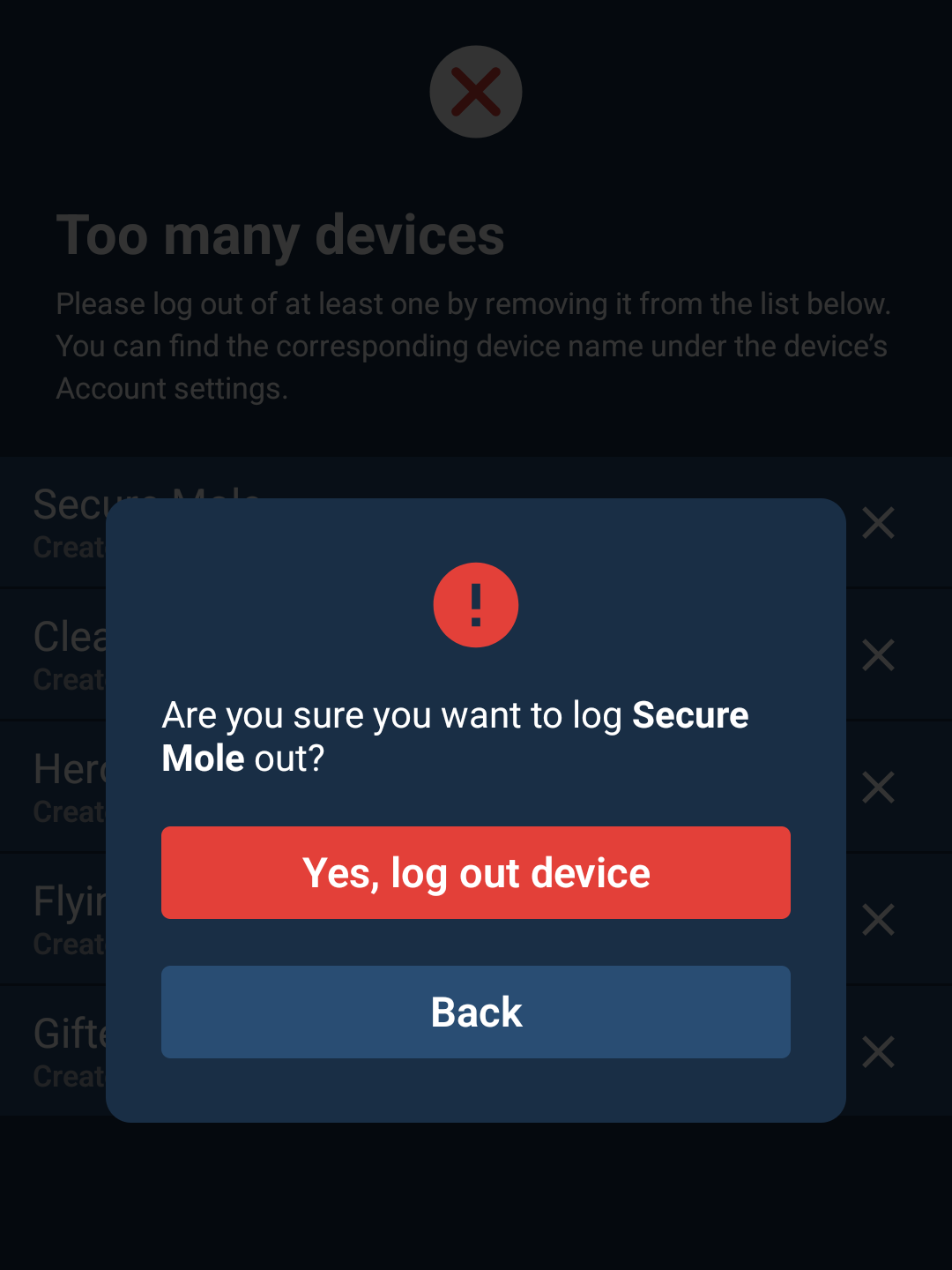 Logout confirmation: Are you sure you want to log Secure Mole out? Buttons: Yes, log out device and Back.