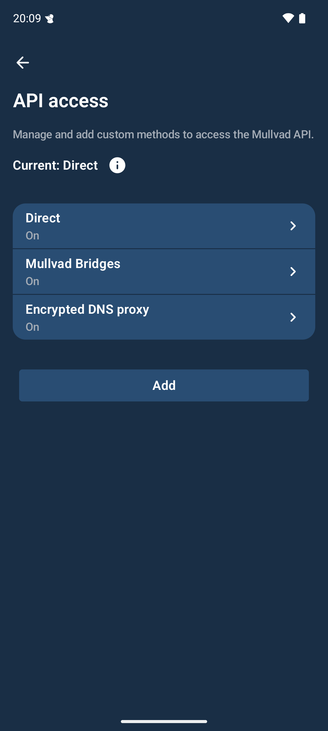 Api Access Screen. Current Api Access Method is Direct. Below are all available API access methods: “Direct”, “Mullvad Bridges” and “Encrypted DNS proxy“.